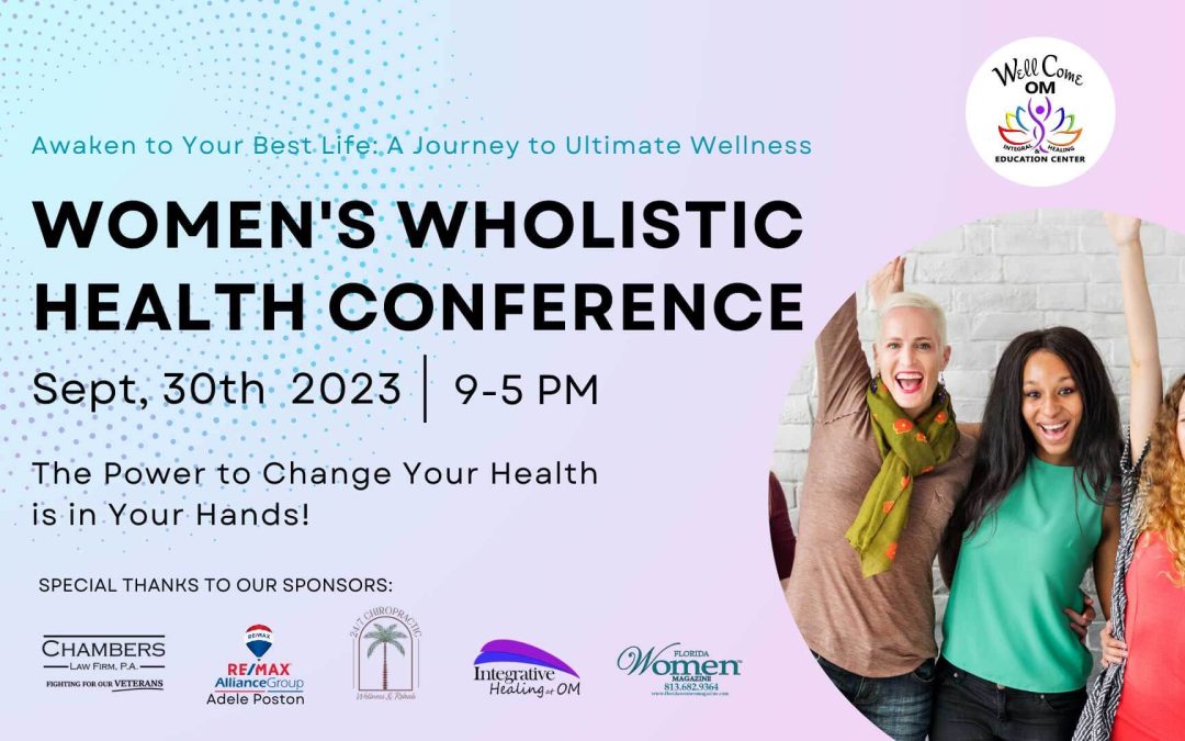 Empower Your Health at the Awaken to Your Best Life: Women’s Wholistic Health Conference in Spring Hill, FL