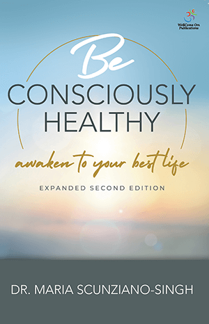 Be Consciously Healthy Book 2nd Edition
